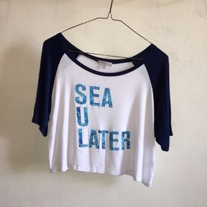 Sea U Later shirt